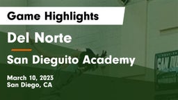 Del Norte  vs San Dieguito Academy  Game Highlights - March 10, 2023