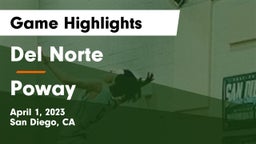 Del Norte  vs Poway Game Highlights - April 1, 2023