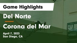 Del Norte  vs Corona del Mar  Game Highlights - April 7, 2023