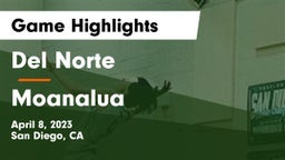 Del Norte  vs Moanalua  Game Highlights - April 8, 2023