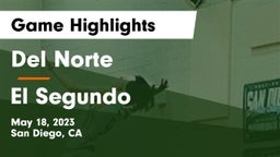 Del Norte  vs El Segundo Game Highlights - May 18, 2023