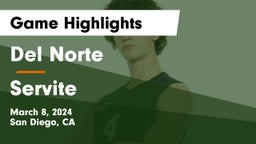 Del Norte  vs Servite Game Highlights - March 8, 2024