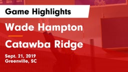 Wade Hampton  vs Catawba Ridge  Game Highlights - Sept. 21, 2019