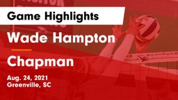 Wade Hampton  vs Chapman  Game Highlights - Aug. 24, 2021