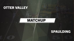 Matchup: Otter Valley vs. Spaulding  2016