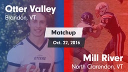 Matchup: Otter Valley vs. Mill River  2016