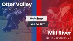 Matchup: Otter Valley High vs. Mill River  2017