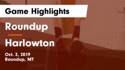 Roundup  vs Harlowton Game Highlights - Oct. 3, 2019