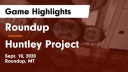 Roundup  vs Huntley Project  Game Highlights - Sept. 10, 2020