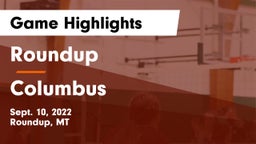 Roundup  vs Columbus  Game Highlights - Sept. 10, 2022