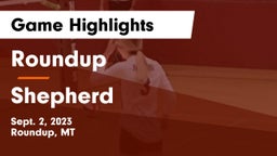 Roundup  vs Shepherd Game Highlights - Sept. 2, 2023