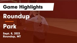 Roundup  vs Park  Game Highlights - Sept. 8, 2023