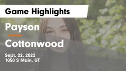 Payson  vs Cottonwood  Game Highlights - Sept. 22, 2022