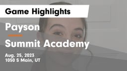 Payson  vs Summit Academy  Game Highlights - Aug. 25, 2023