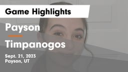 Payson  vs Timpanogos  Game Highlights - Sept. 21, 2023