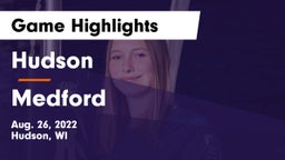 Hudson  vs Medford  Game Highlights - Aug. 26, 2022
