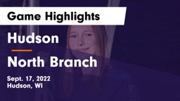Hudson  vs North Branch  Game Highlights - Sept. 17, 2022