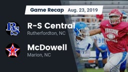 Recap: R-S Central  vs. McDowell   2019