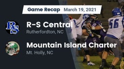 Recap: R-S Central  vs. Mountain Island Charter  2021