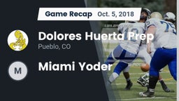 Recap: Dolores Huerta Prep  vs. Miami Yoder 2018