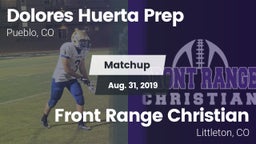 Matchup: Dolores Huerta Prep  vs. Front Range Christian  2019