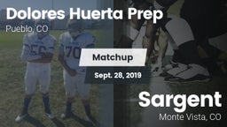 Matchup: Dolores Huerta Prep  vs. Sargent  2019