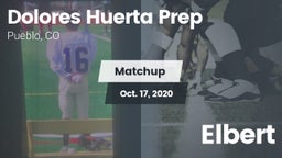 Matchup: Dolores Huerta Prep  vs. Elbert  2020