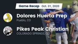 Recap: Dolores Huerta Prep  vs. Pikes Peak Christian  2020