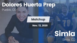 Matchup: Dolores Huerta Prep  vs. Simla  2020