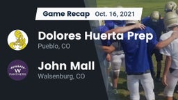 Recap: Dolores Huerta Prep  vs. John Mall  2021