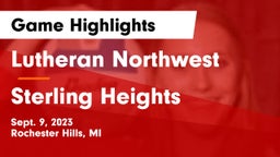 Lutheran Northwest  vs Sterling Heights  Game Highlights - Sept. 9, 2023