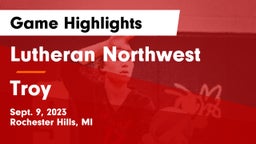 Lutheran Northwest  vs Troy  Game Highlights - Sept. 9, 2023