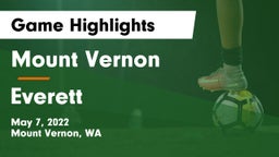 Mount Vernon  vs Everett  Game Highlights - May 7, 2022