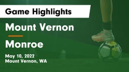 Mount Vernon  vs Monroe  Game Highlights - May 10, 2022
