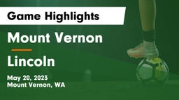 Mount Vernon  vs Lincoln   Game Highlights - May 20, 2023