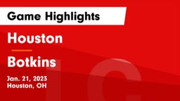 Houston  vs Botkins  Game Highlights - Jan. 21, 2023