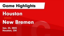 Houston  vs New Bremen  Game Highlights - Jan. 23, 2023