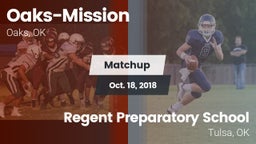 Matchup: Oaks-Mission vs. Regent Preparatory School  2018