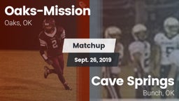Matchup: Oaks-Mission vs. Cave Springs  2019