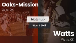 Matchup: Oaks-Mission vs. Watts  2019