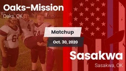 Matchup: Oaks-Mission vs. Sasakwa  2020