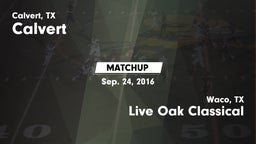 Matchup: Calvert vs. Live Oak Classical  2016