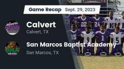 Recap: Calvert  vs. San Marcos Baptist Academy  2023