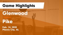 Glenwood  vs Pike Game Highlights - Feb. 14, 2020