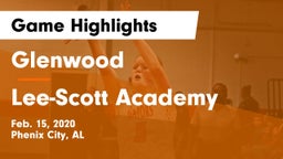 Glenwood  vs Lee-Scott Academy Game Highlights - Feb. 15, 2020