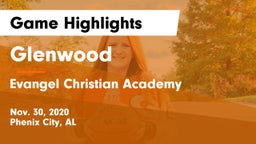 Glenwood  vs Evangel Christian Academy  Game Highlights - Nov. 30, 2020