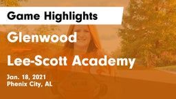 Glenwood  vs Lee-Scott Academy Game Highlights - Jan. 18, 2021