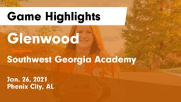Glenwood  vs Southwest Georgia Academy  Game Highlights - Jan. 26, 2021