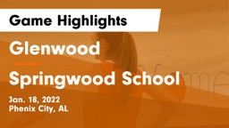 Glenwood  vs Springwood School Game Highlights - Jan. 18, 2022