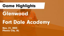 Glenwood  vs Fort Dale Academy  Game Highlights - Nov. 21, 2023